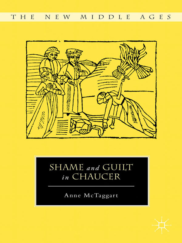 Shame And Guilt In Chaucer Anne Mctaggart