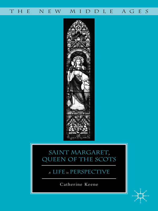 Saint Margaret Queen Of The Scots Catherine Keene