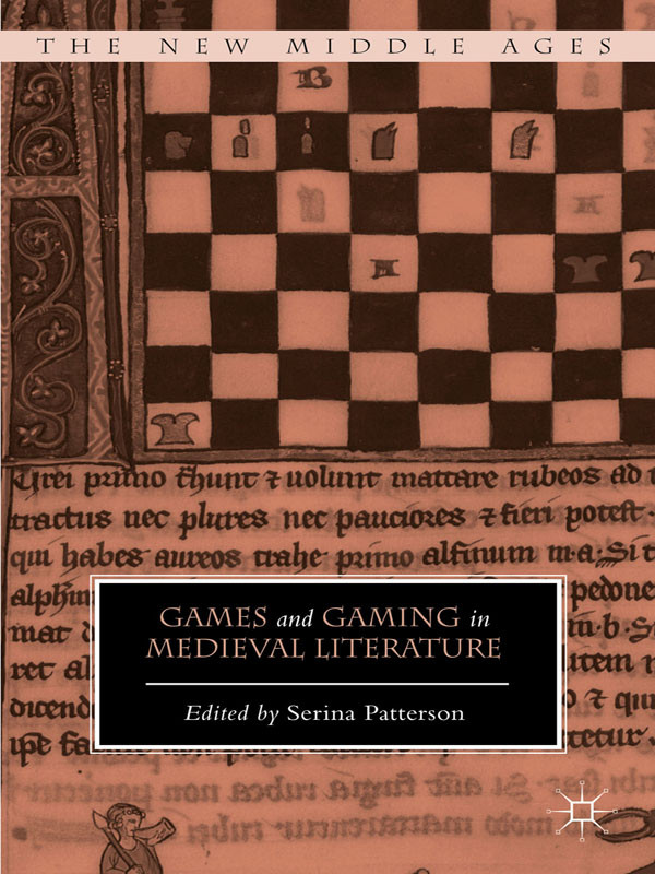 Games And Gaming In Medieval Literature Serina Patterson