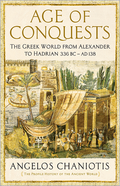 Age Of Conquests Angelos Chaniotis