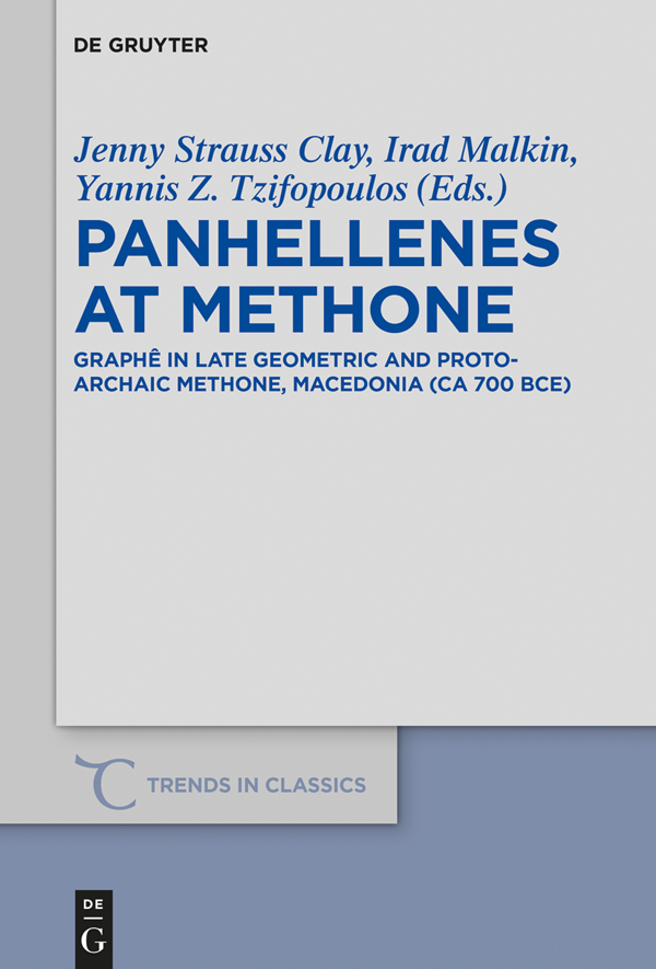Panhellenes At Methone Jenny Strauss Clay Irad Malkin Yannis Z Tzifopoulos