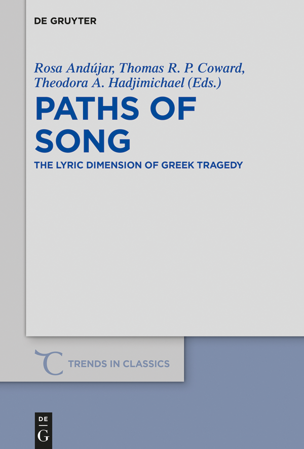 Paths Of Song Rosa Andjar Thomas R P Coward Theodora A Hadjimichael