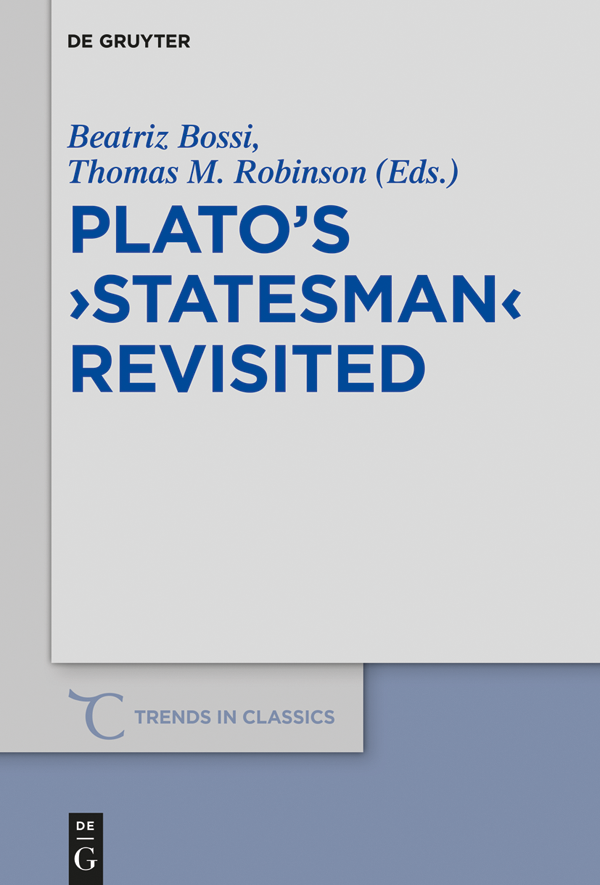 Platos Statesman Revisited Bossi Beatrizrobinson Thomas M