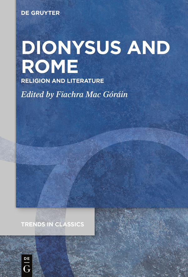 Dionysus And Rome Fiachra Mac Grin
