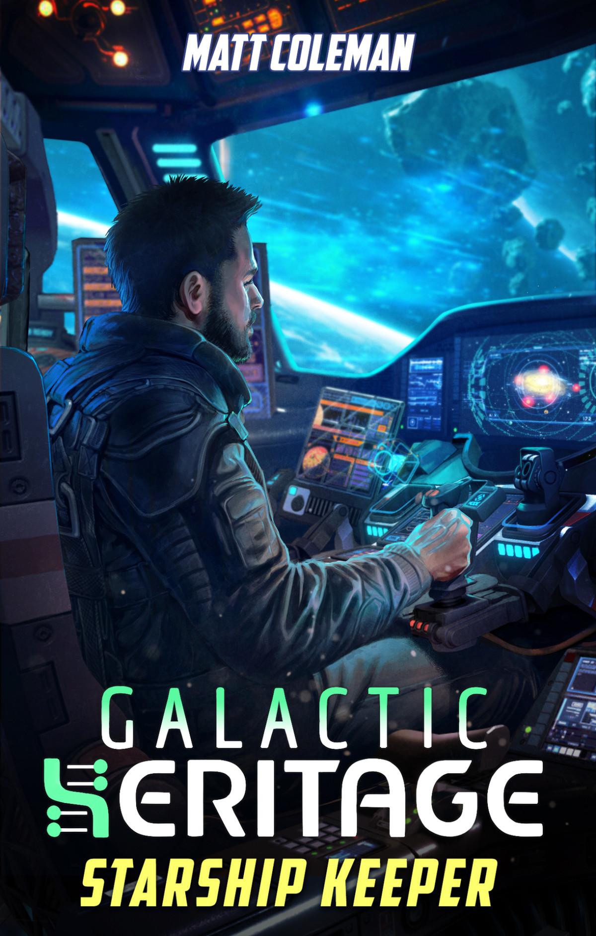 Starship Keeper Galactic Heritage Book 4 Matt Coleman