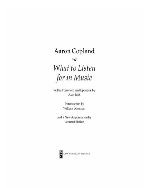 What To Listen For In Music Aaron Copland