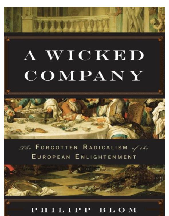 A Wicked Company Philipp Blom