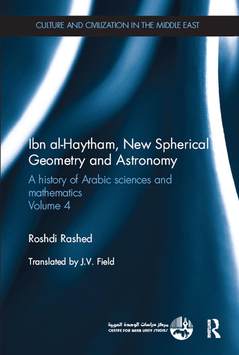 Ibn Alhaytham New Astronomy And Spherical Geometry Roshdi Rashed