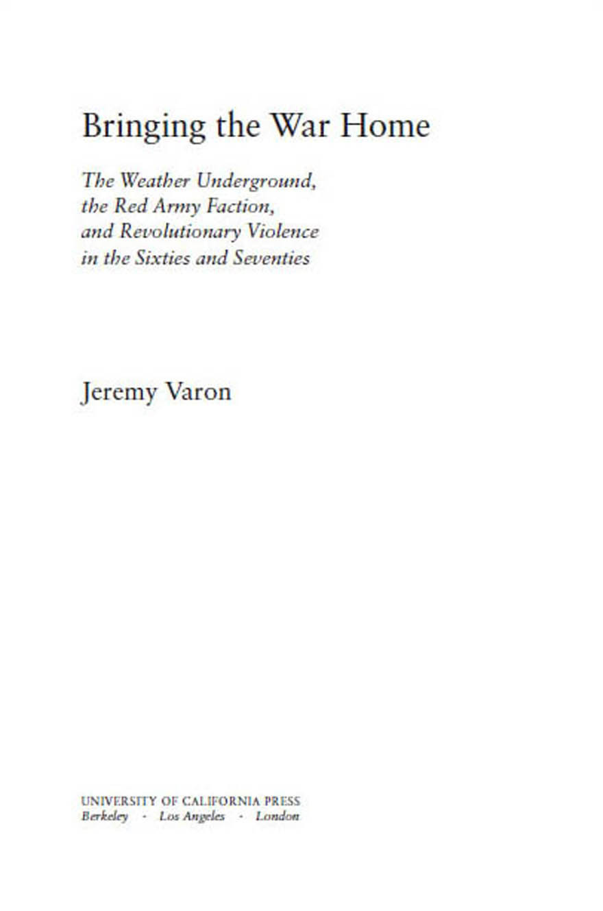 Bringing The War Home Jeremy Varon
