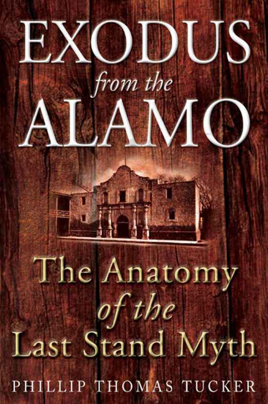 Exodus From The Alamo Phillip Thomas Tucker