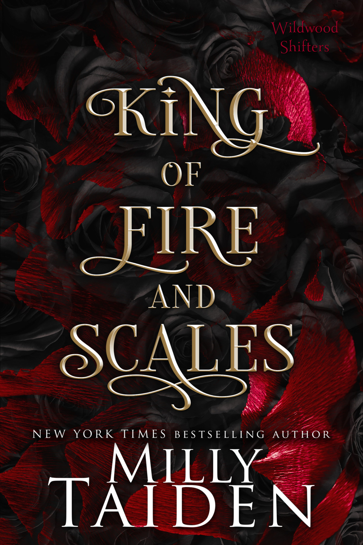 King Of Fire And Scales Wildwood Shifters Book 3 Milly Taiden
