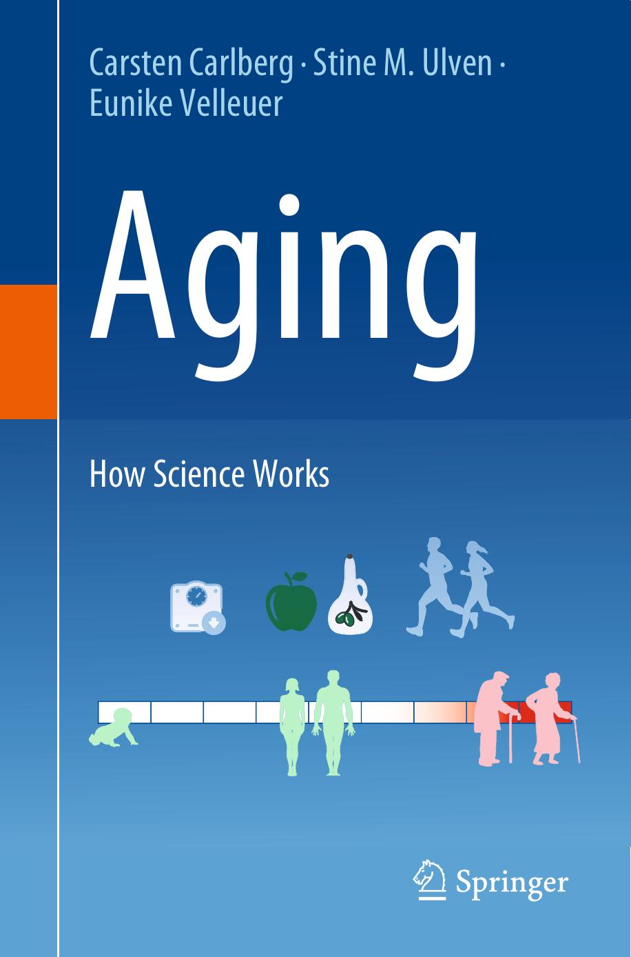 Aging 2024th Edition Carsten Carlberg Stine M Ulven Eunike Velleuer