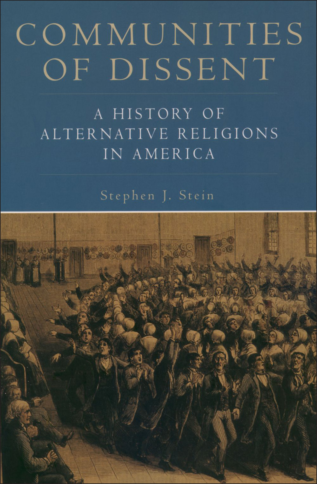 Communities Of Dissent Stein Stephen J