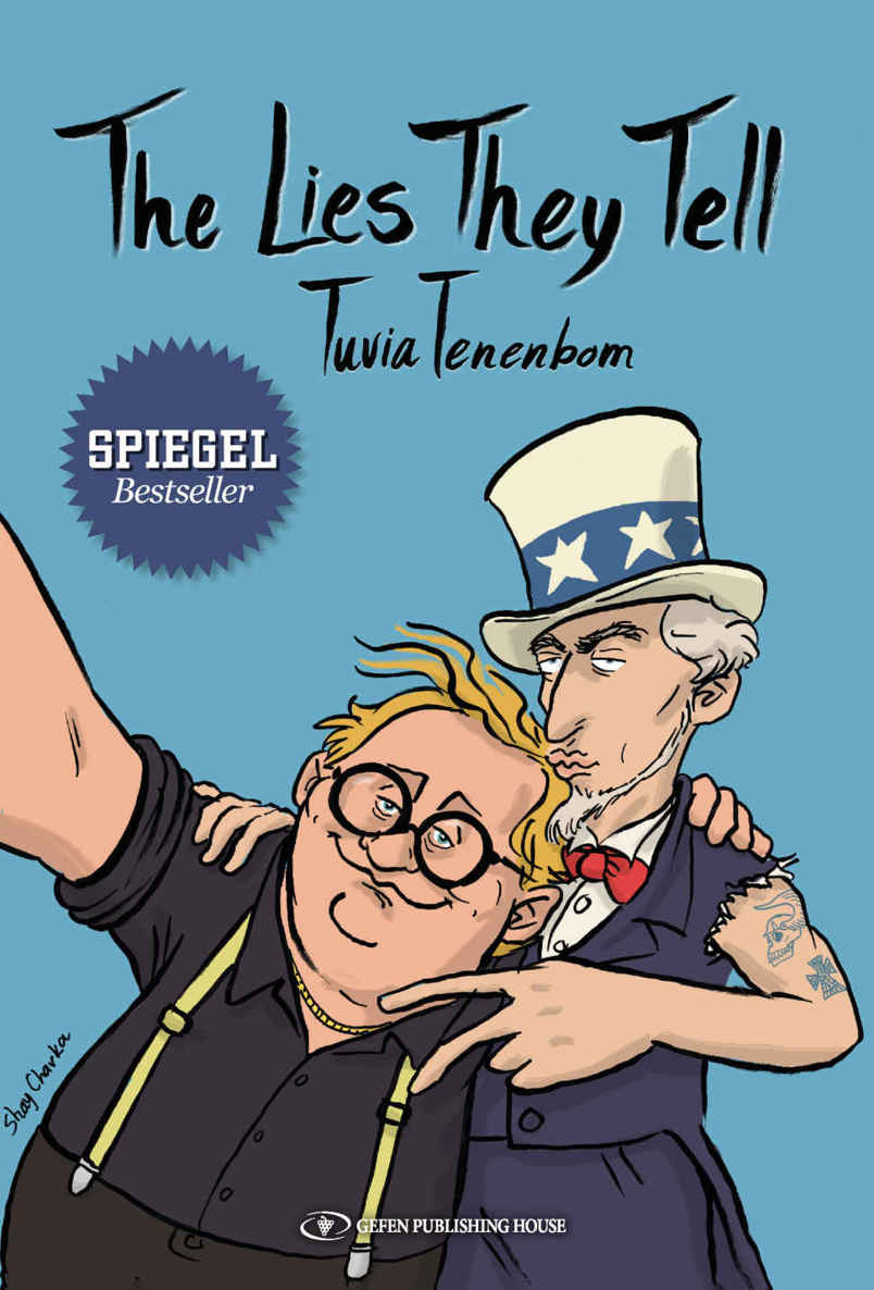 The Lies They Tell Tenenbom Tuvia