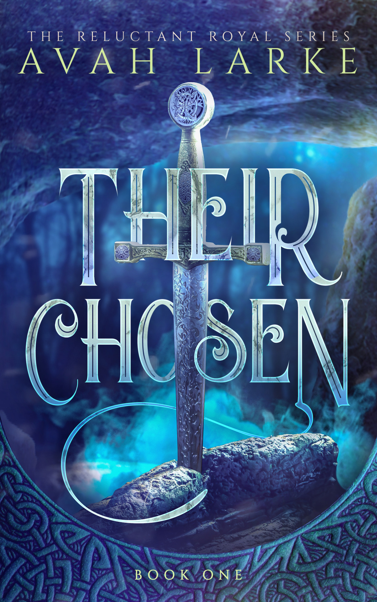 Their Chosen The Reluctant Royals Series Avah Larke