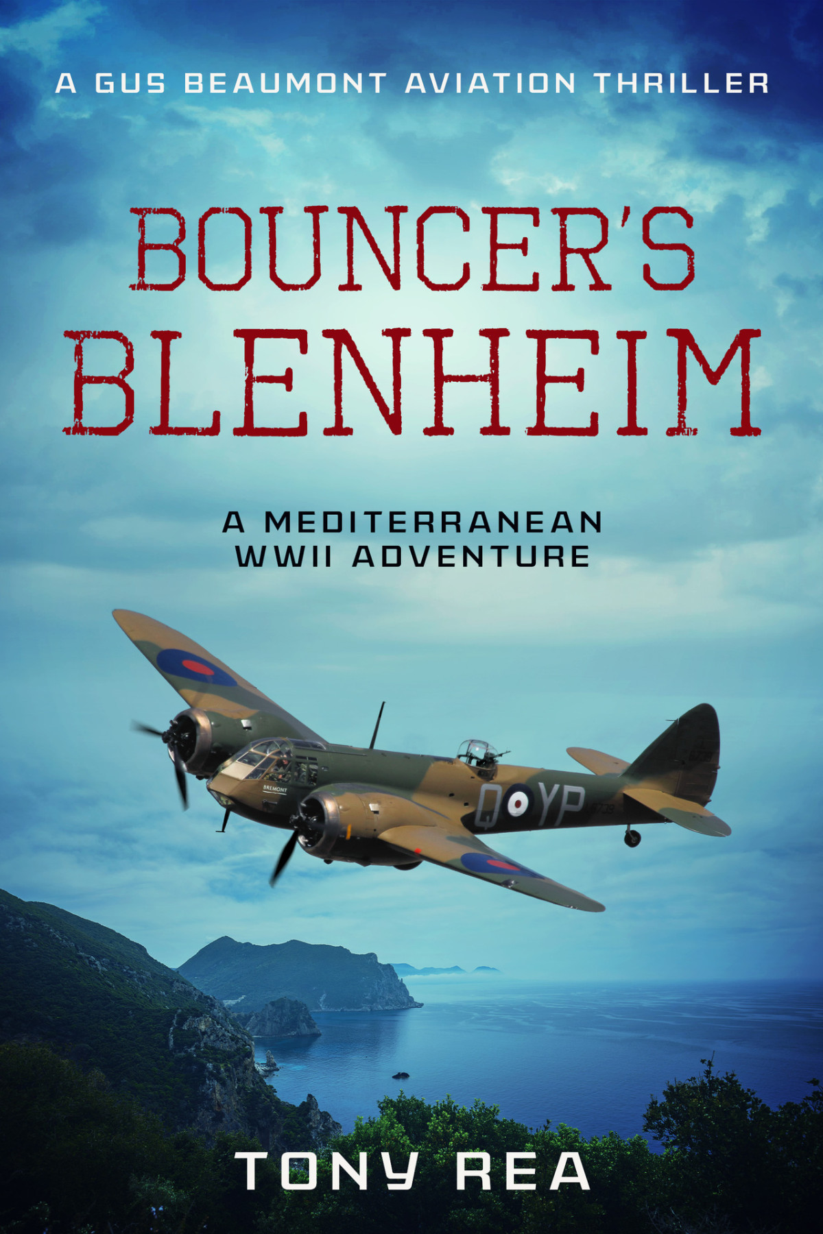 Bouncers Blenheim Gus Beaumont Aviation Thrillers Book 2 Tony Rea