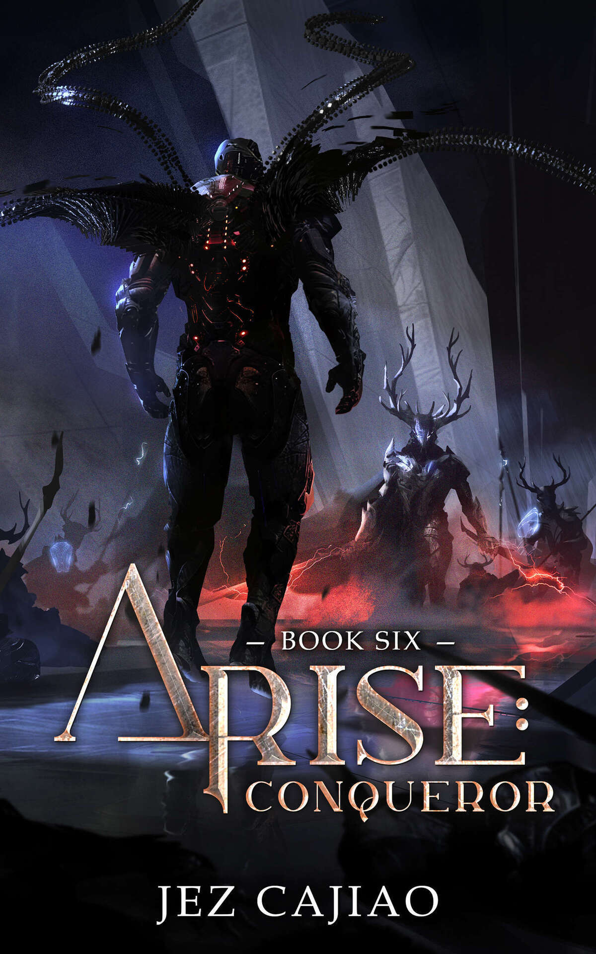 Arise Conqueror A Litrpg Progression Fantasy Jez Cajiao