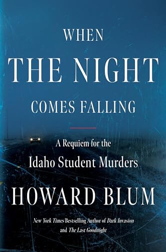 When The Night Comes Falling Howard Blum