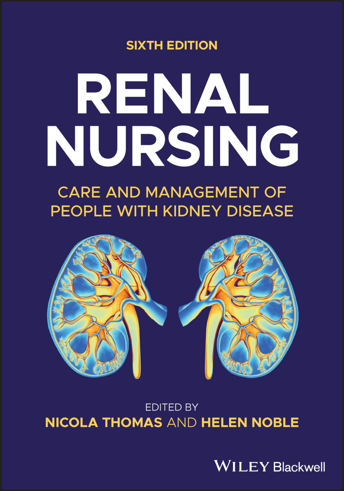 Renal Nursing Care And Management Of People With Kidney Disease 6th Edition Nicola Thomas
