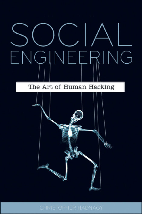 Social Engineering The Art Of Human Hacking Christopher Hadnagy