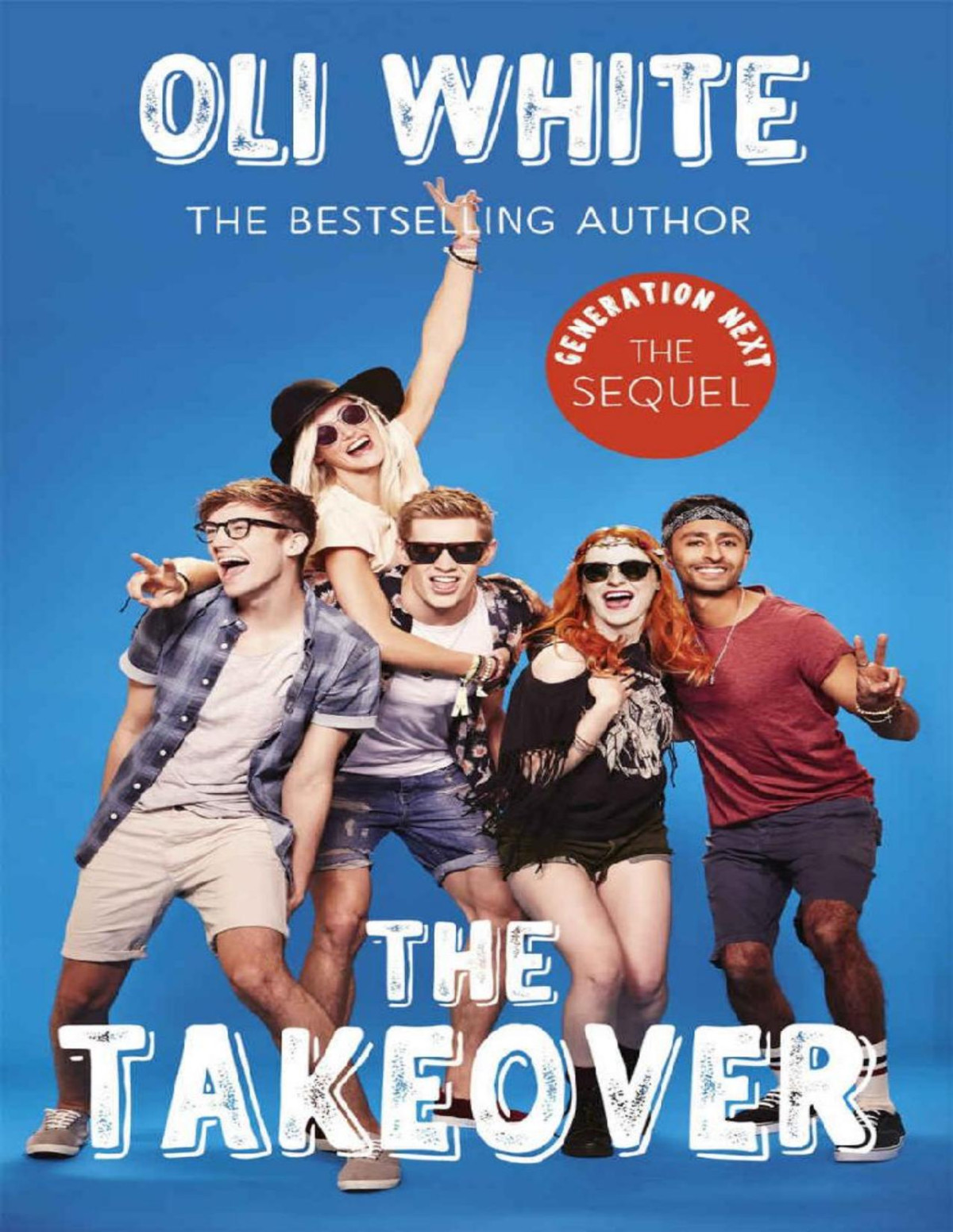 Generation Next The Takeover Generation Next 2 Oli White