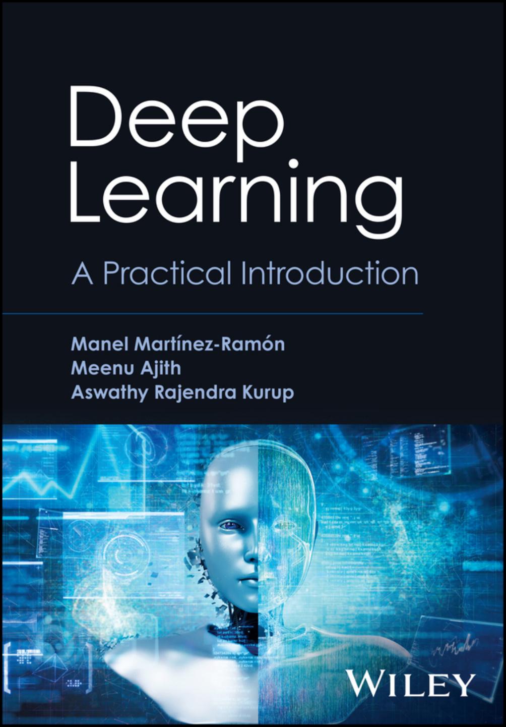 Deep Learning A Practical Introduction Manel Martinezramon