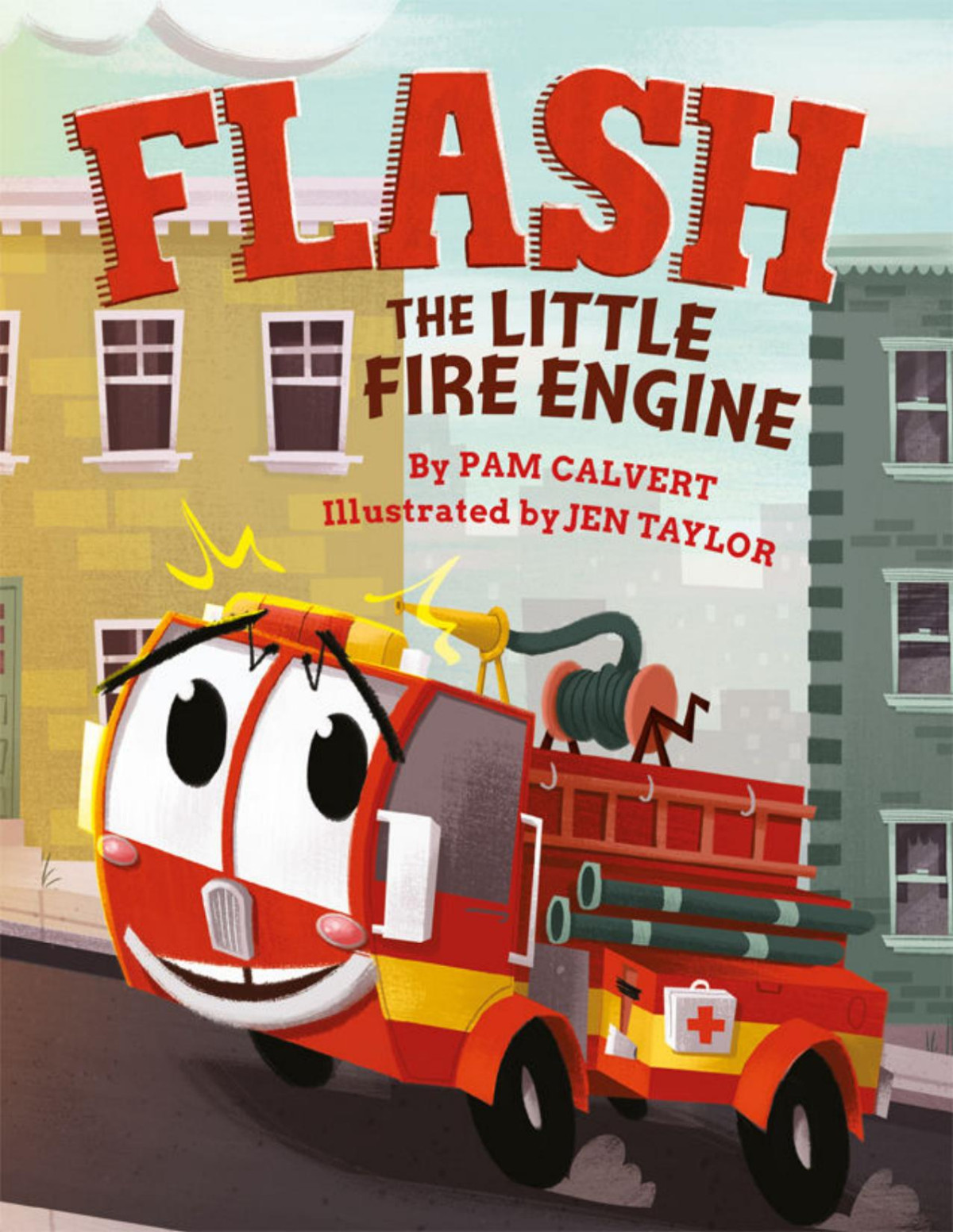 Flash The Little Fire Engine Pam Calvert