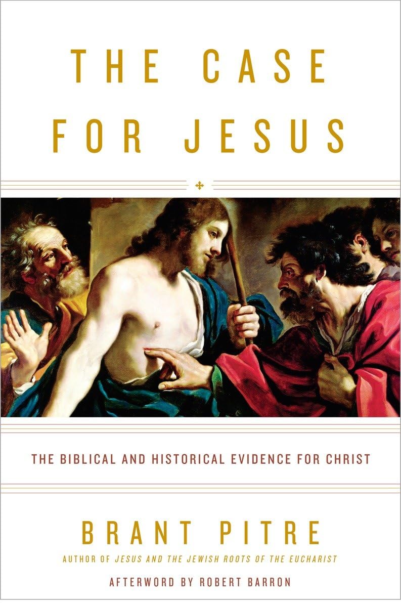 The Case For Jesus Illustrated Brant Pitre