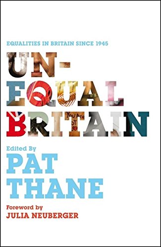Unequal Britain Illustrated Pat Thane
