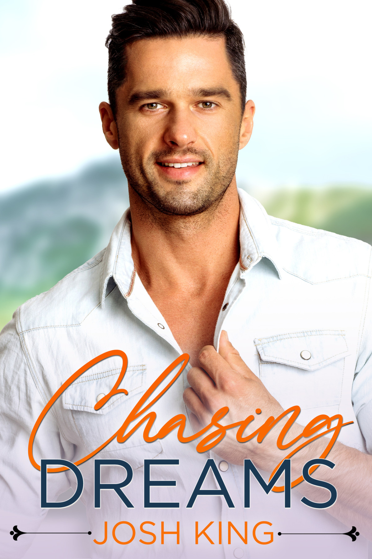 Chasing Dreams A Sweet Mm Small Town Romance Sunrise Bay Book 3 Josh King
