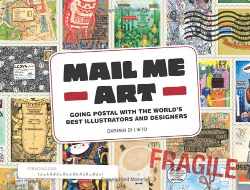 Mail Me Art First Edition Darren Di Leito