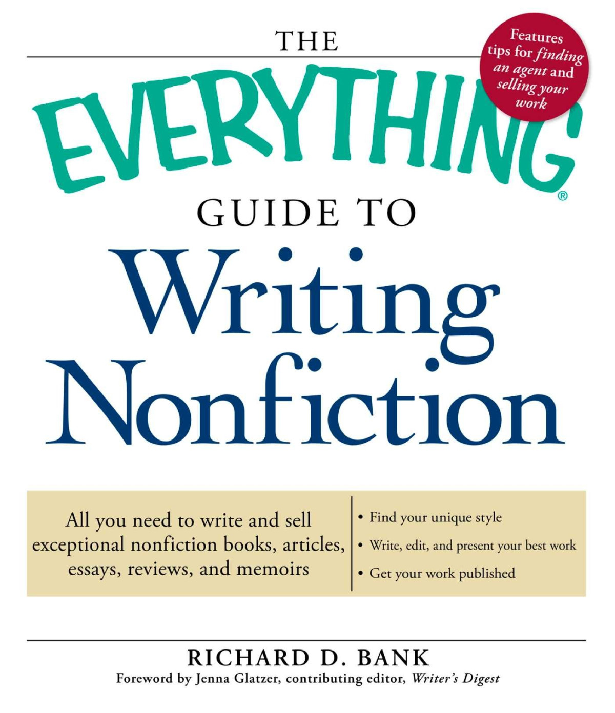 The Everything Guide To Writing Nonfiction Richard D Bank