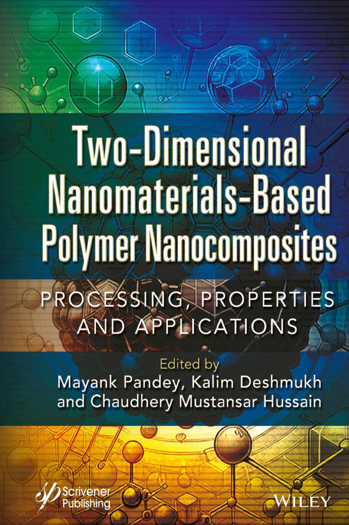 Twodimensional Nanomaterials Based Polymer Nanocomposites 1st Edition Mayank Pandey