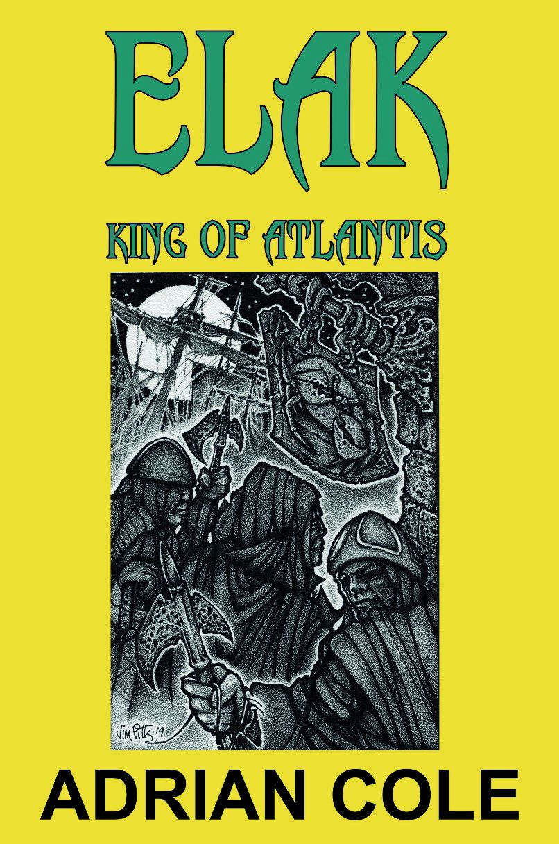 Elak King Of Atlantis Elak Of Atlantis Book 2 Cole Adrian