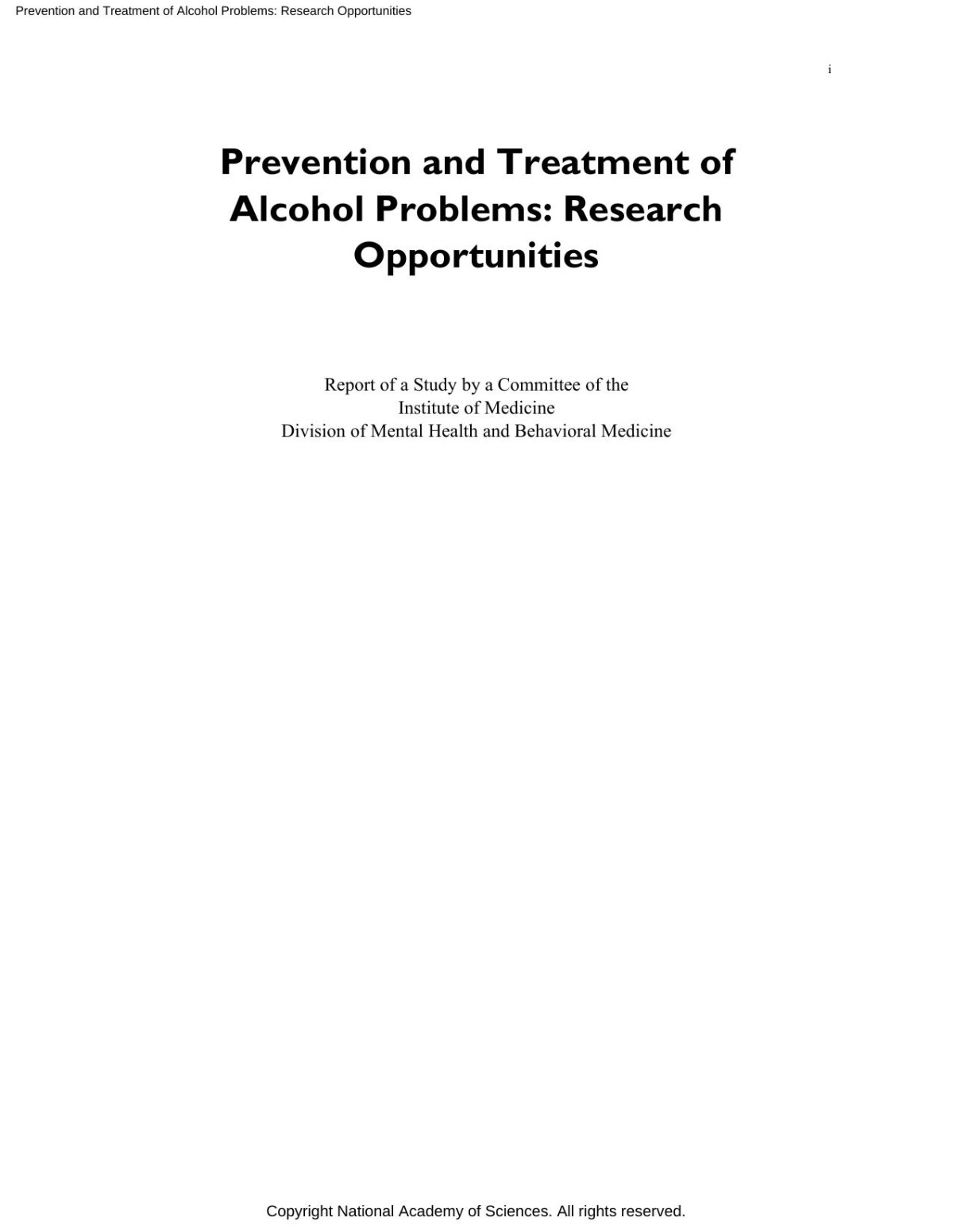 Prevention And Treatment Of Alcohol Problems Research Opportunities Committee To Identify Research Opportunities In The Prevention Treatment Of Alcoholrelated Problems