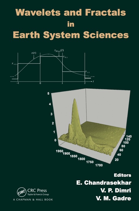 Wavelets And Fractals In Earth System Sciences 1st Edition E Chandrasekhar