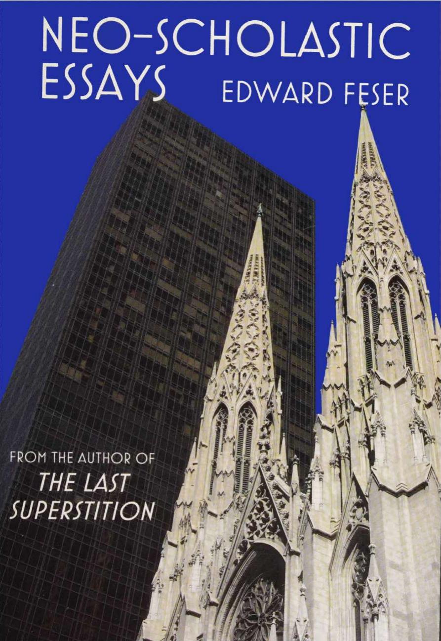 Neoscholastic Essays Edward Feser