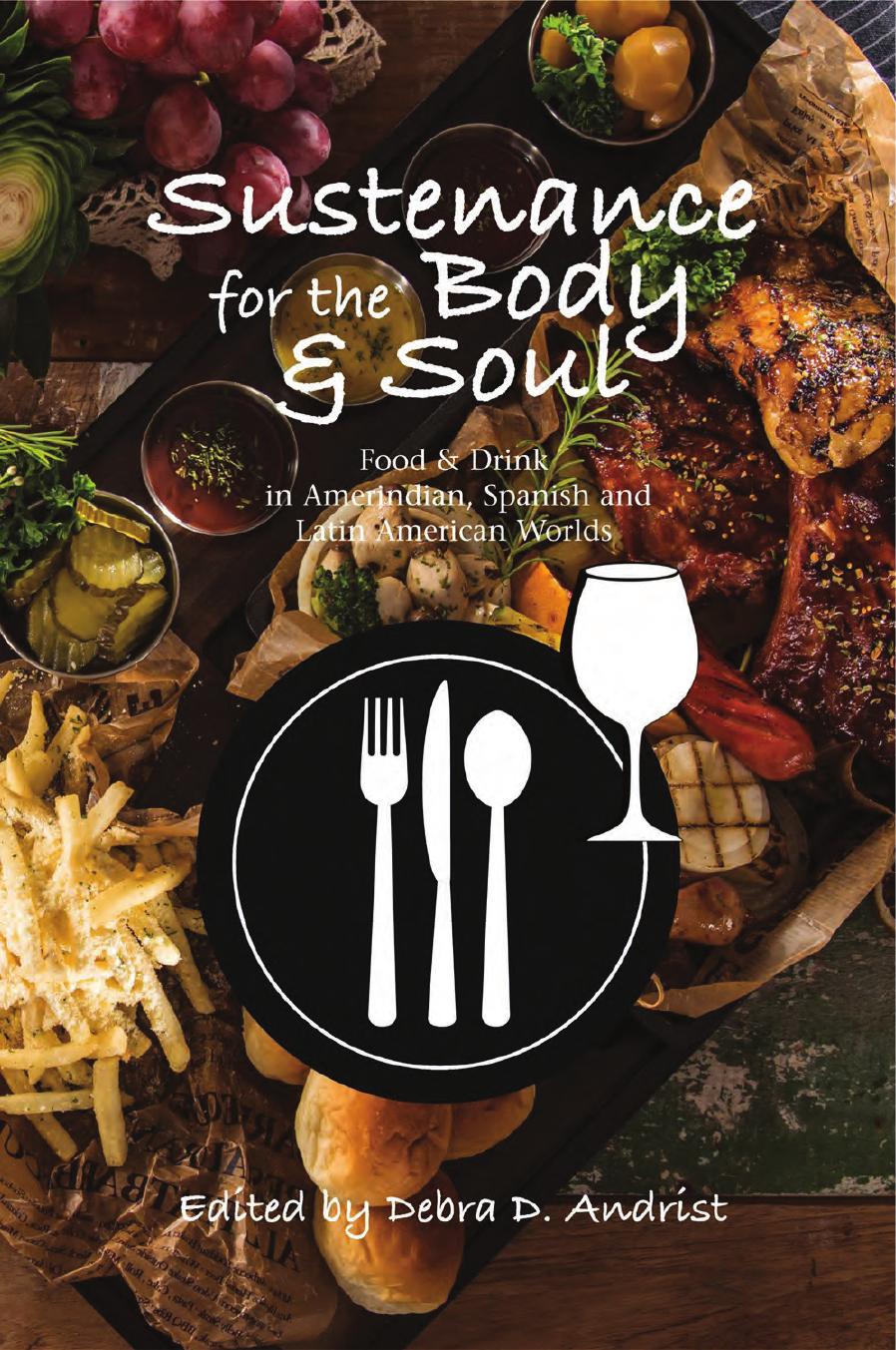 Sustenance For The Body And Soul Sussex Academic Elibrary Book Debra D Andrist