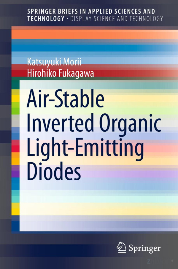 Airstable Inverted Organic Lightemitting Diodes Springerbriefs In Applied Sciences And Technology