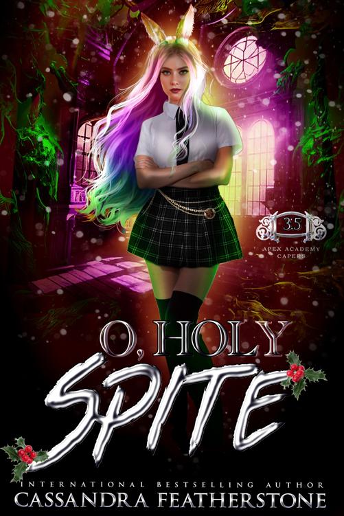 O Holy Spite A Steamy Paranormal Humorous Shifter Academy Holiday Romance 35 Cassandra Featherstone