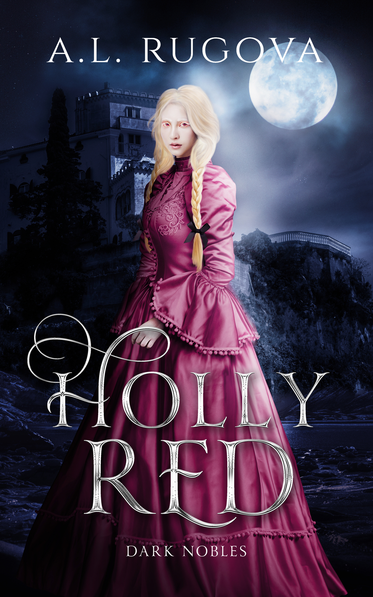 Holly Red Dark Nobles Book 4 Al Rugova