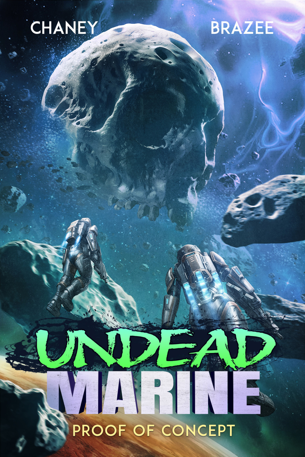Proof Of Concept Undead Marine Book 2 Jn Chaney Jonathan P Brazee