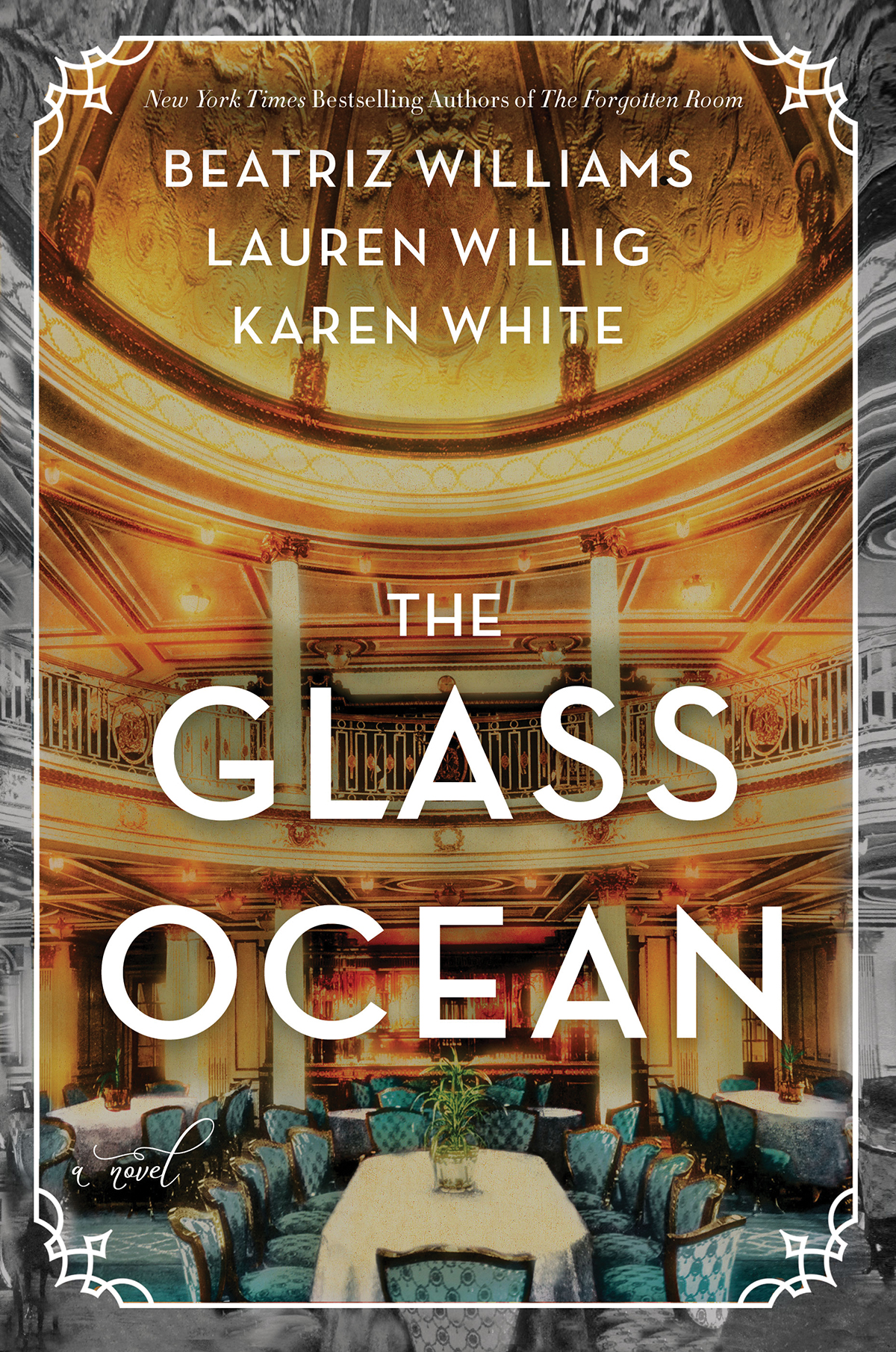 The Glass Ocean Beatriz Williams Lauren Willig Karen White