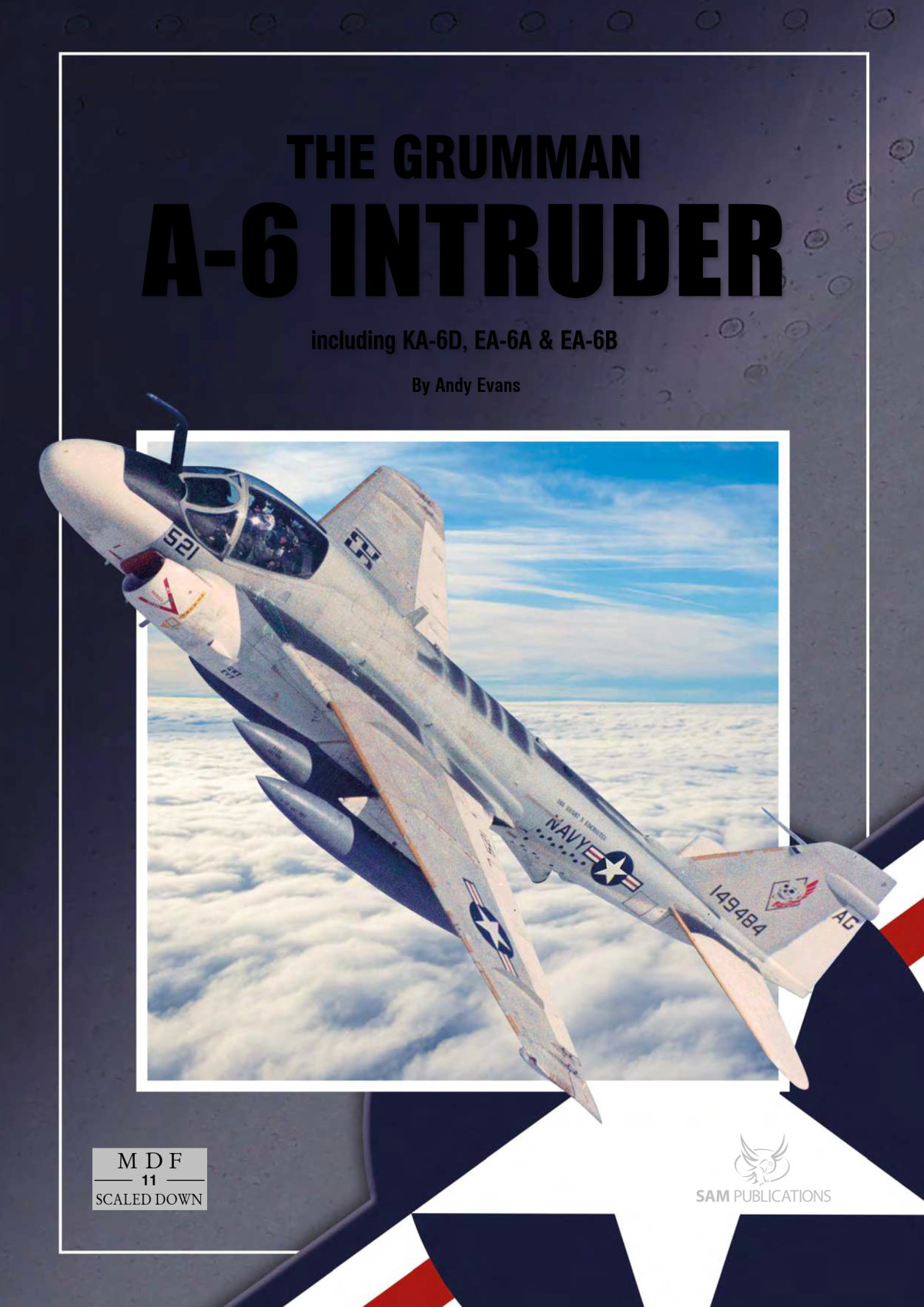The Grumman A6 Intruder Including Ka6d Ea6a Ea6b Andy Evans