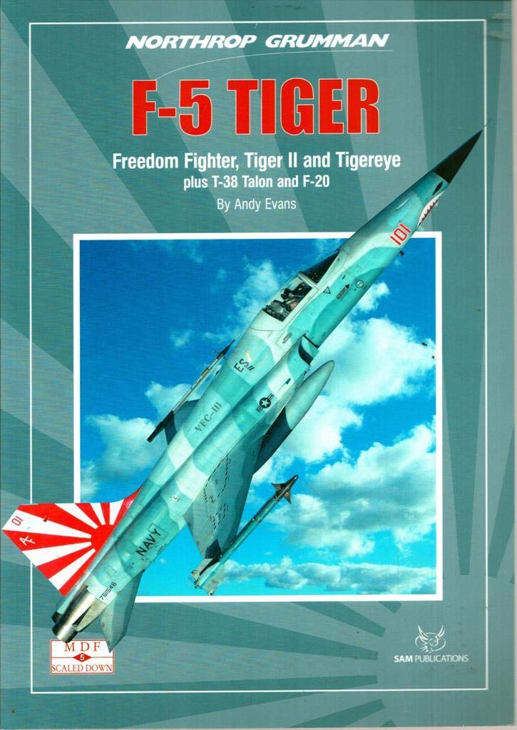 F5 Tiger Plus T38 Talon And F20 Andy Evans