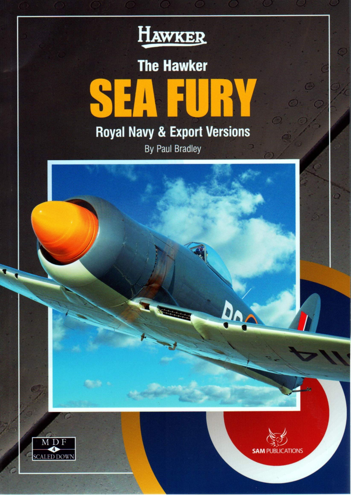 The Hawker Sea Fury Royal Navy Export Versions Paul Bradley