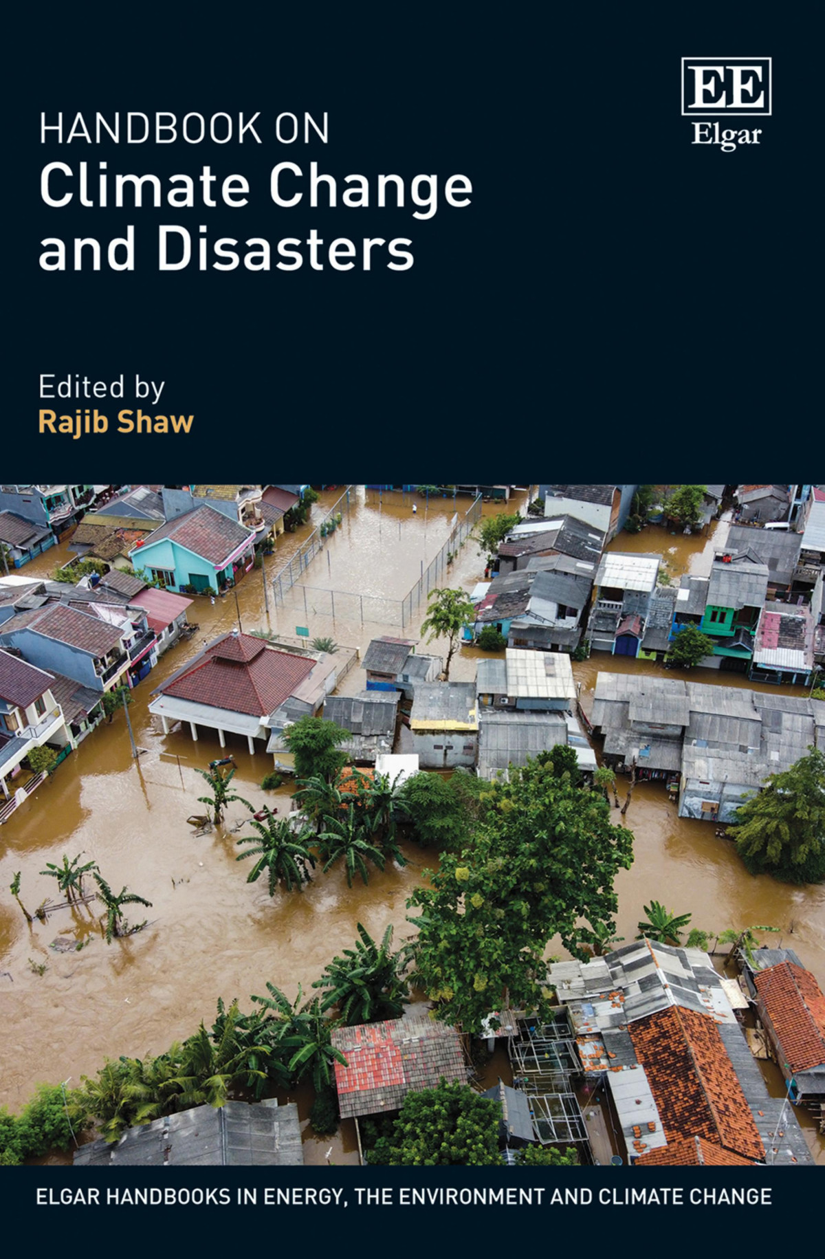 Handbook On Climate Change And Disasters 1st Edition Shaw Rajib