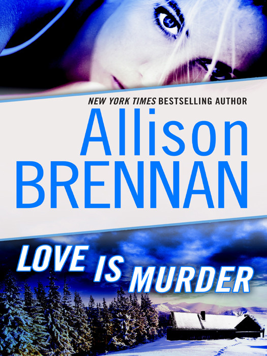 Love Is Murder Allison Brennan