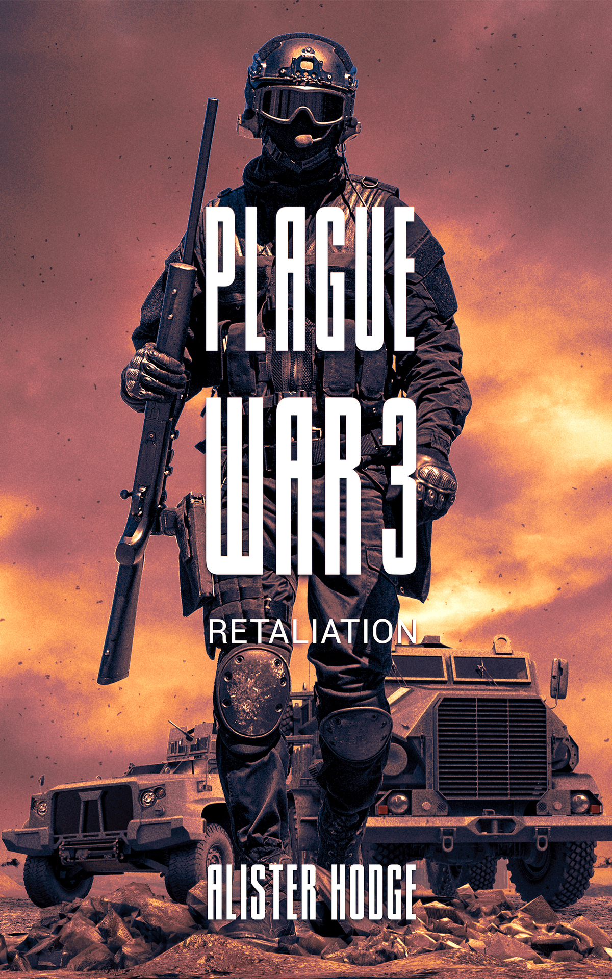 Plague War 3 Retaliation Hodge Alister
