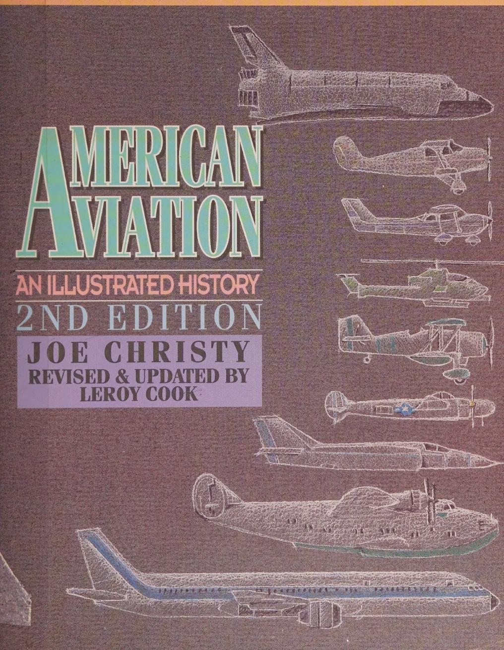 American Aviation An Illustrated History Second Edition Joe Christy